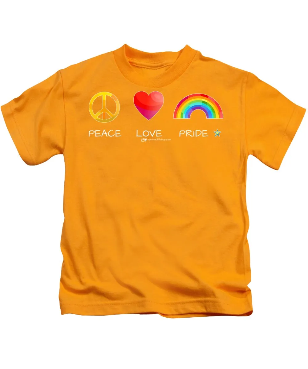 Peace Love And Pride - Kids T-Shirt