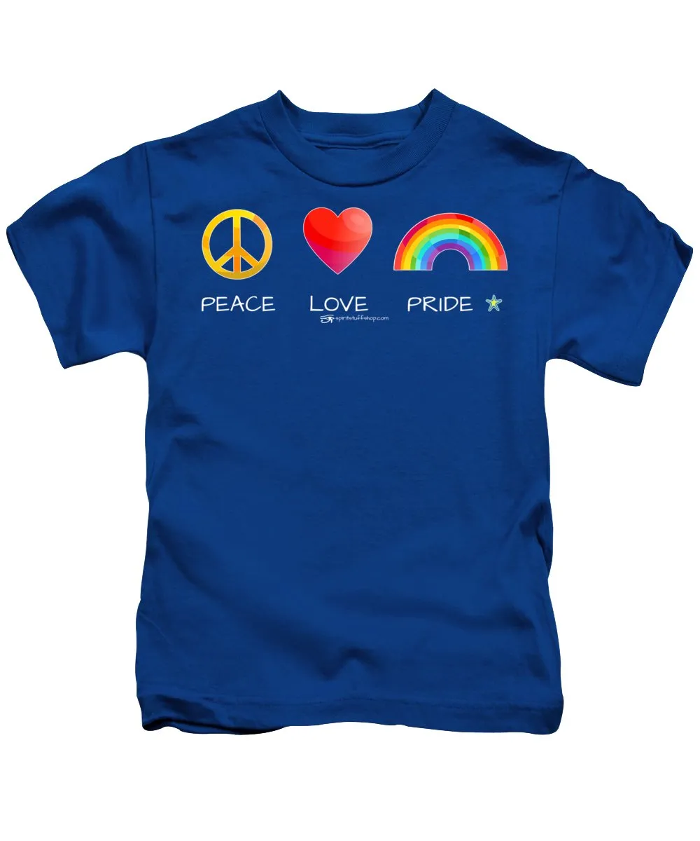 Peace Love And Pride - Kids T-Shirt