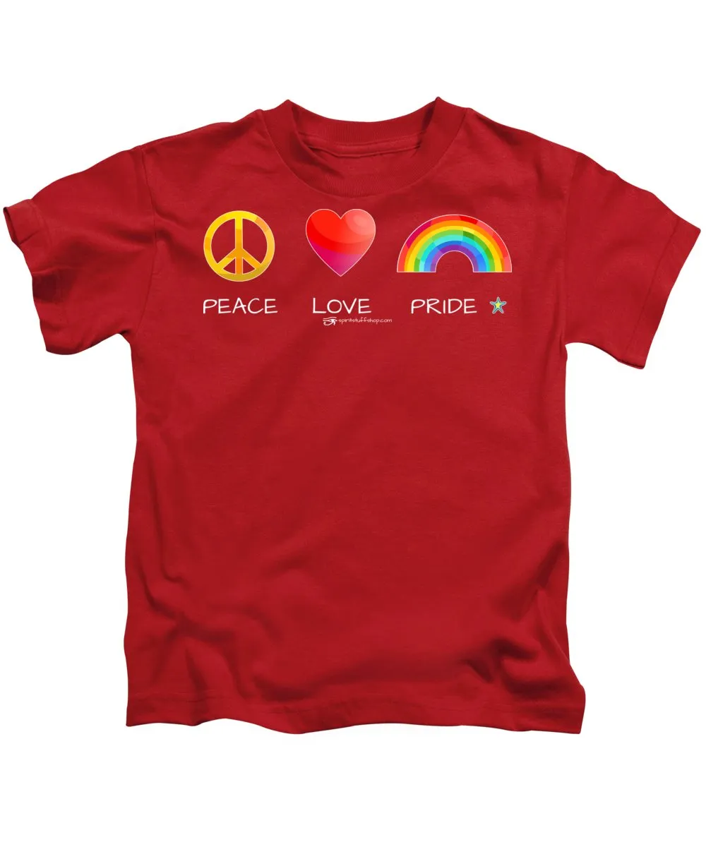 Peace Love And Pride - Kids T-Shirt