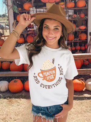 Pumpkin Spice and Everything Nice Tee