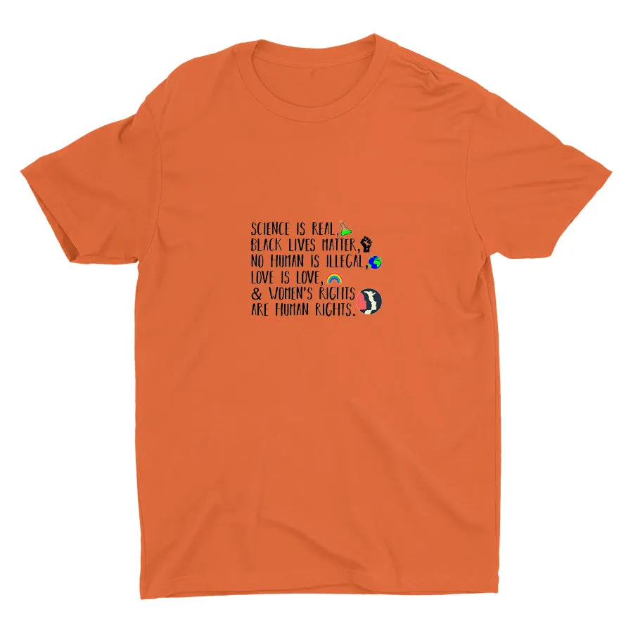 SCIENCE IS REAL Cotton Tee