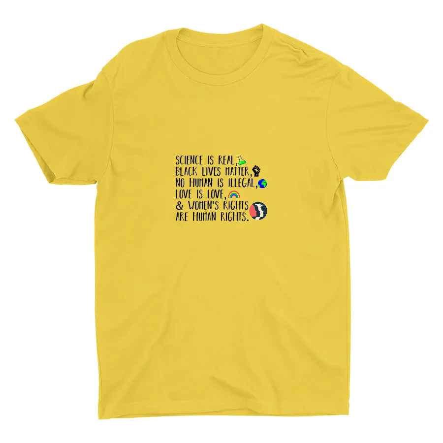 SCIENCE IS REAL Cotton Tee