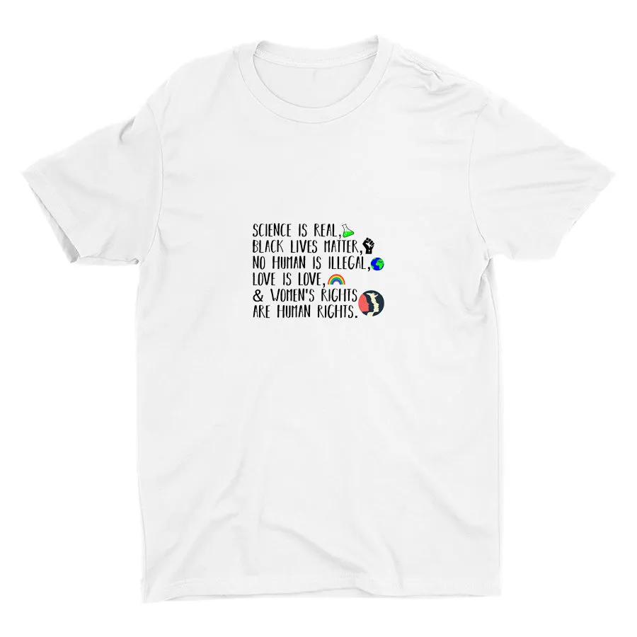 SCIENCE IS REAL Cotton Tee