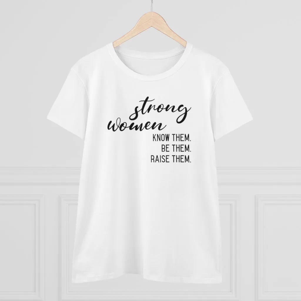 Strong Women - T-shirt