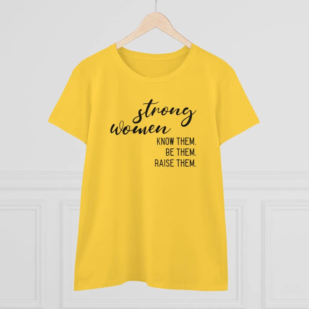 Strong Women - T-shirt