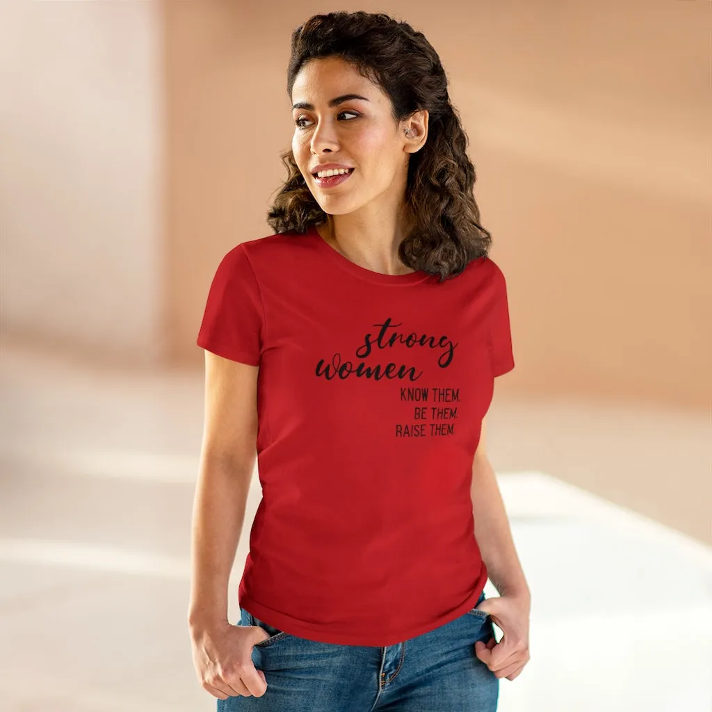 Strong Women - T-shirt