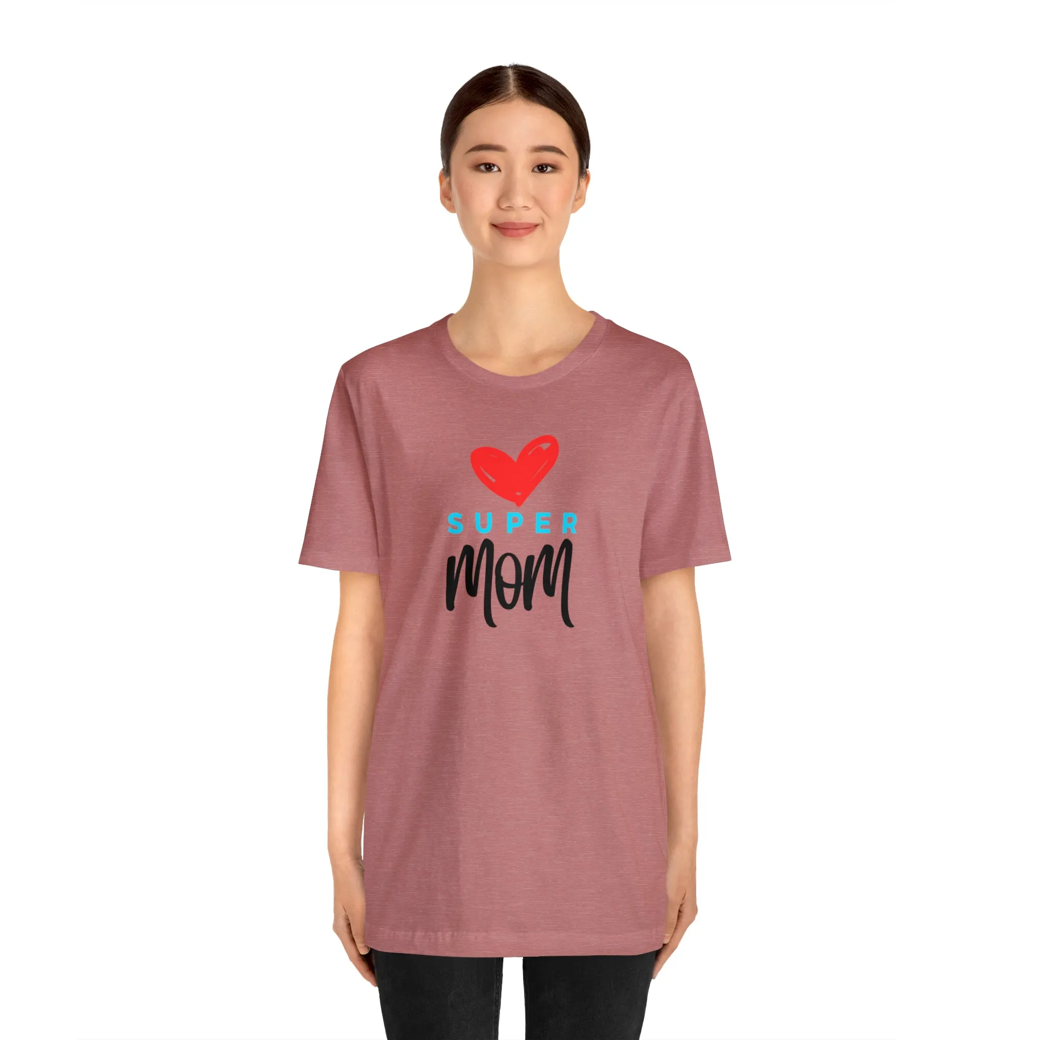 Super Mom Heart T-Shirt | Love You Mom Tee |  Bella Canvas 3001 Unisex |  Mama Short Sleeve Tshirt