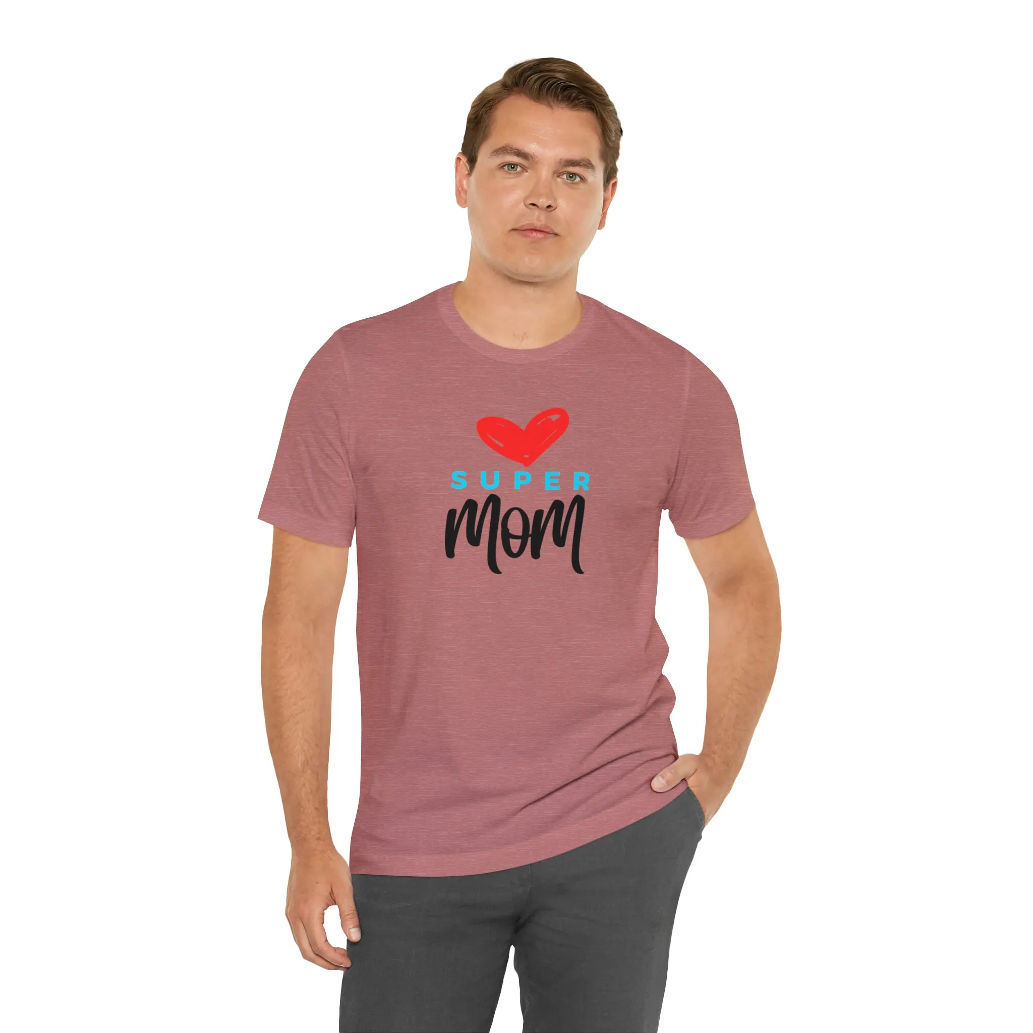 Super Mom Heart T-Shirt | Love You Mom Tee |  Bella Canvas 3001 Unisex |  Mama Short Sleeve Tshirt