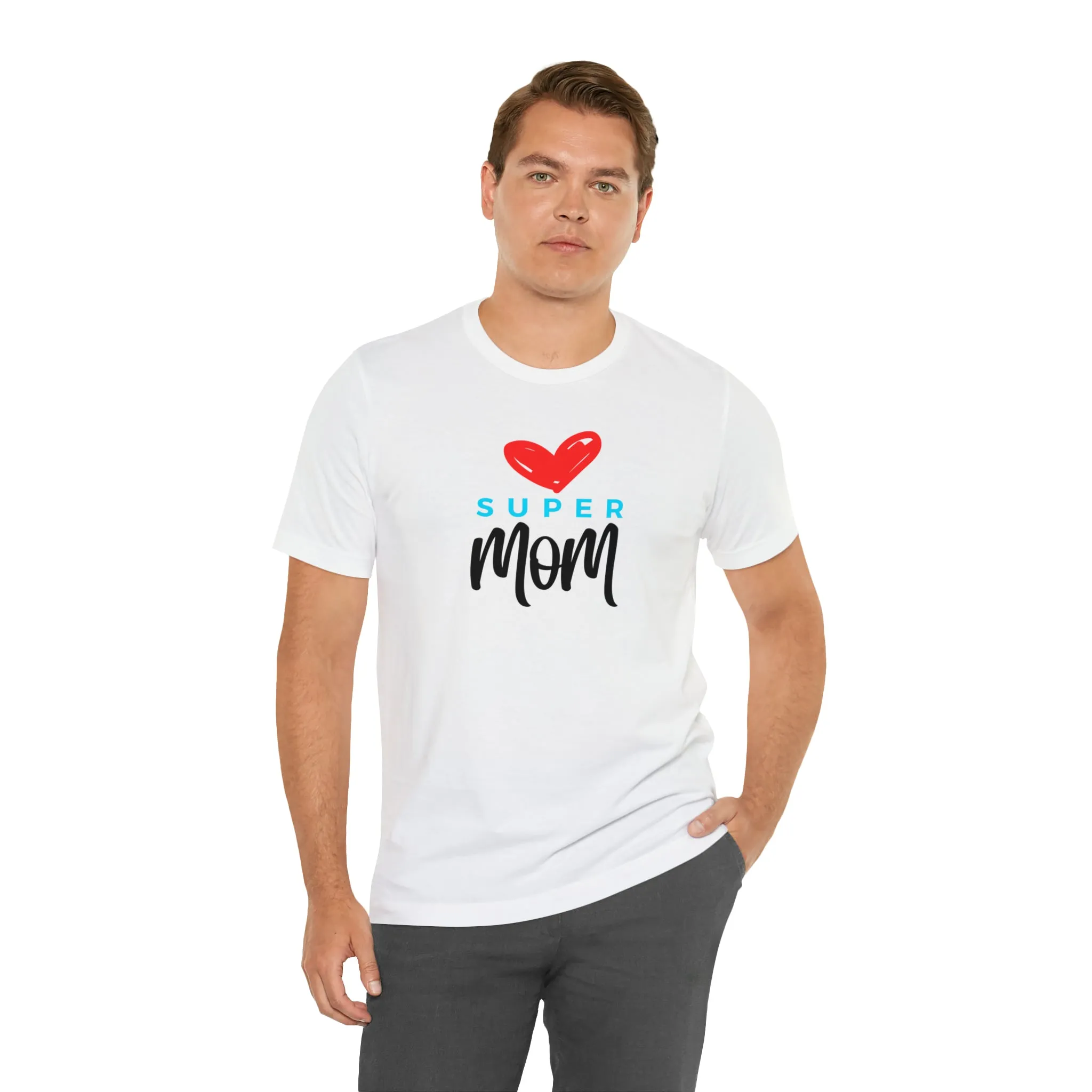 Super Mom Heart T-Shirt | Love You Mom Tee |  Bella Canvas 3001 Unisex |  Mama Short Sleeve Tshirt