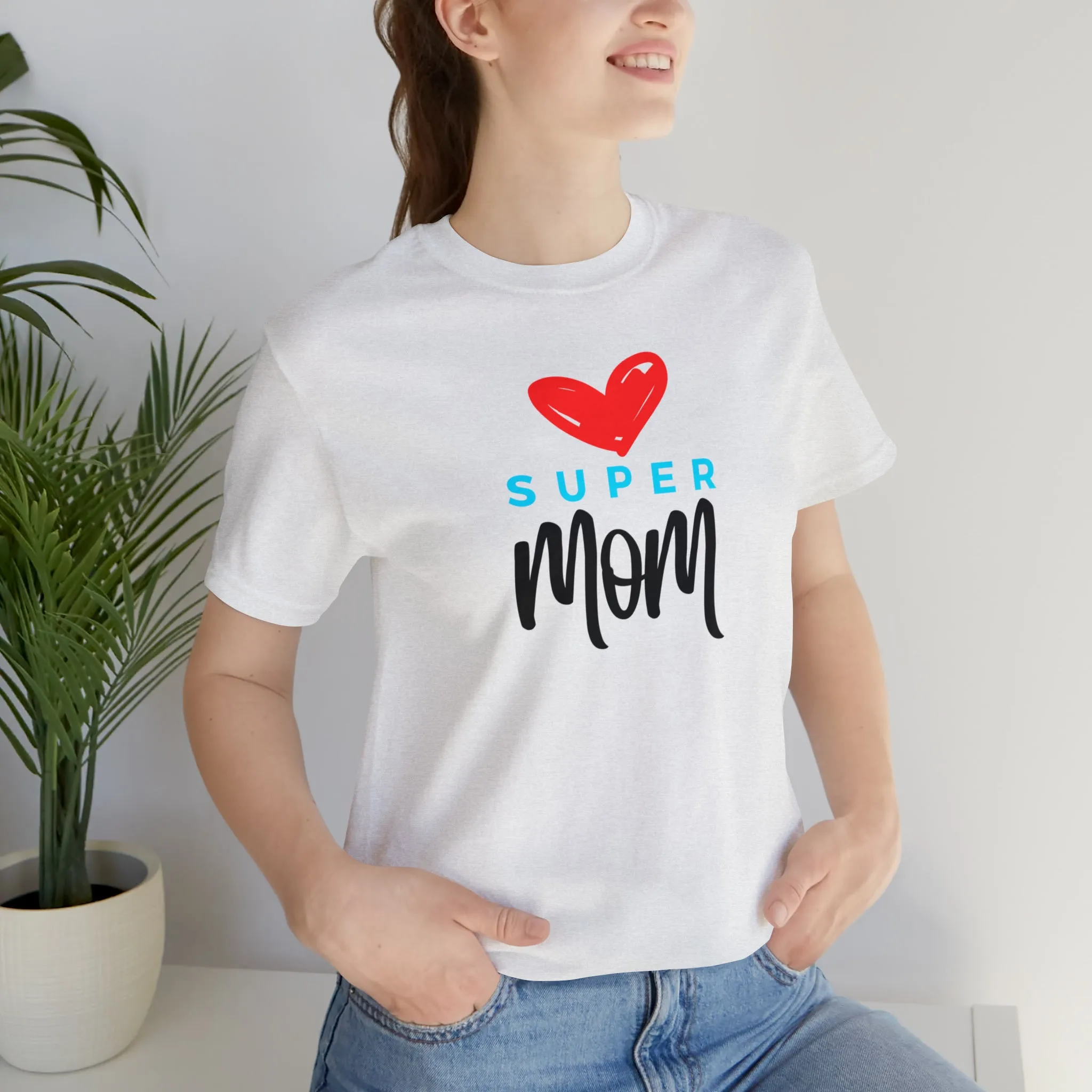 Super Mom Heart T-Shirt | Love You Mom Tee |  Bella Canvas 3001 Unisex |  Mama Short Sleeve Tshirt