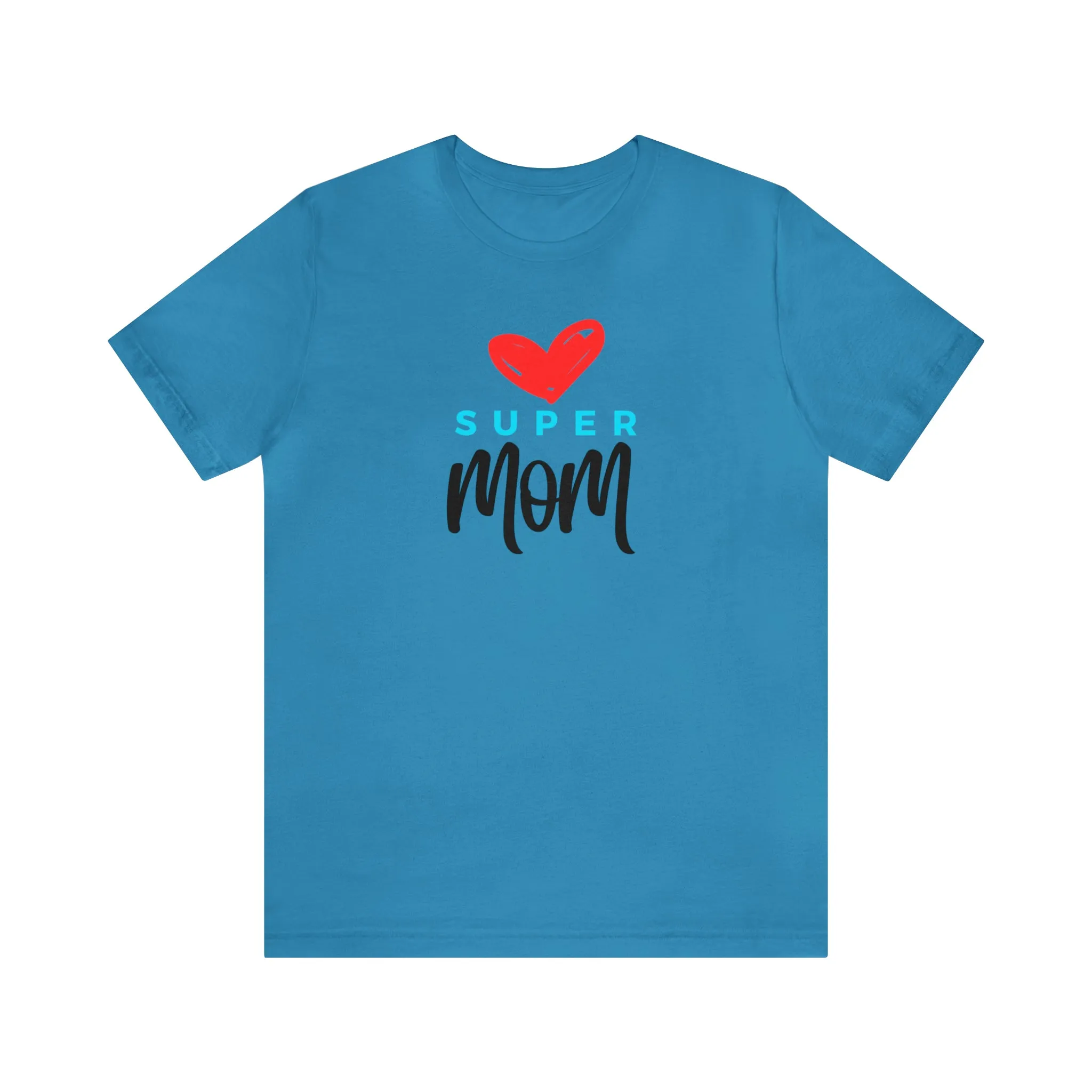 Super Mom Heart T-Shirt | Love You Mom Tee |  Bella Canvas 3001 Unisex |  Mama Short Sleeve Tshirt