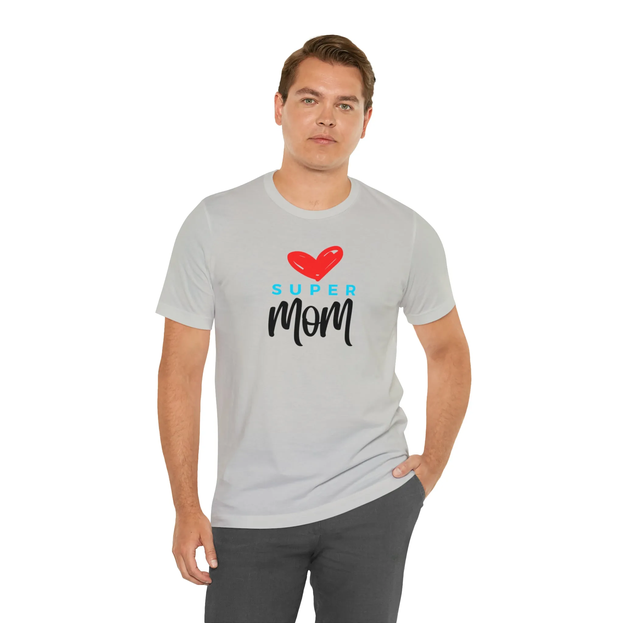 Super Mom Heart T-Shirt | Love You Mom Tee |  Bella Canvas 3001 Unisex |  Mama Short Sleeve Tshirt