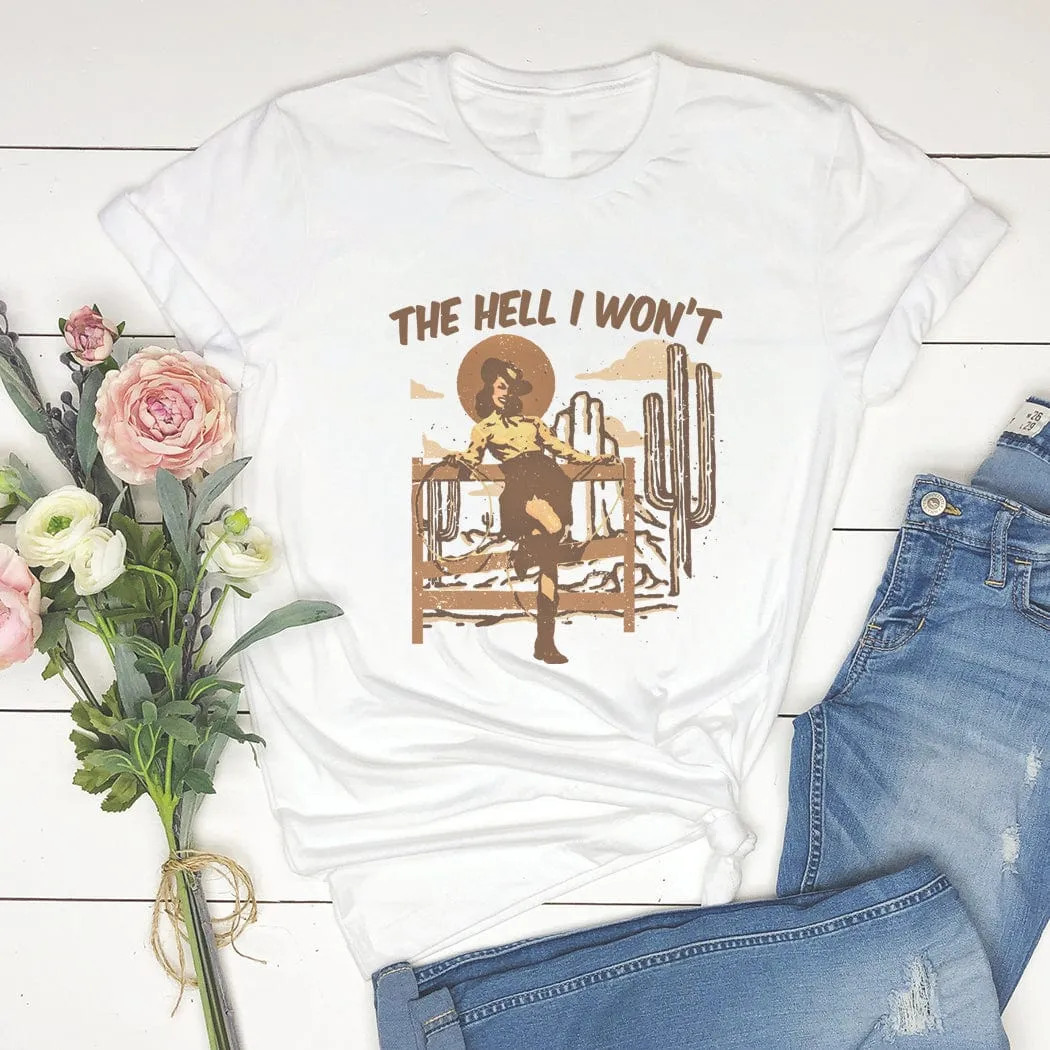 The H I Won't Western Graphic T-Shirt - WE212