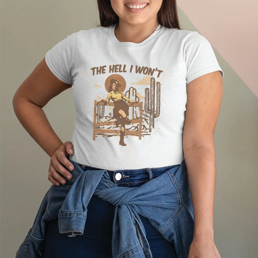 The H I Won't Western Graphic T-Shirt - WE212