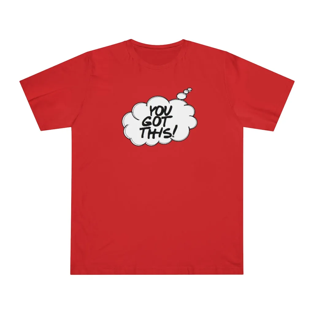 Thought Bubble Tee : You Got This!