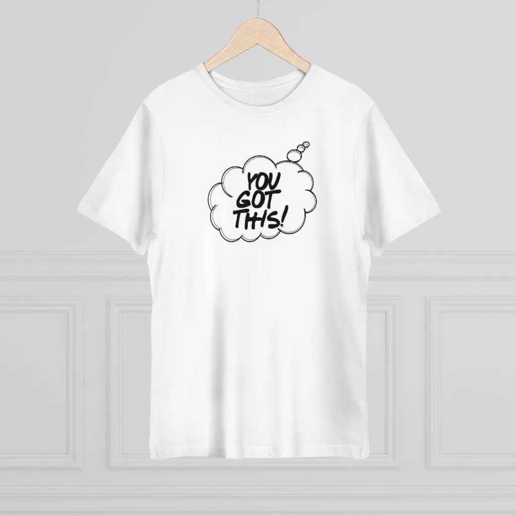 Thought Bubble Tee : You Got This!