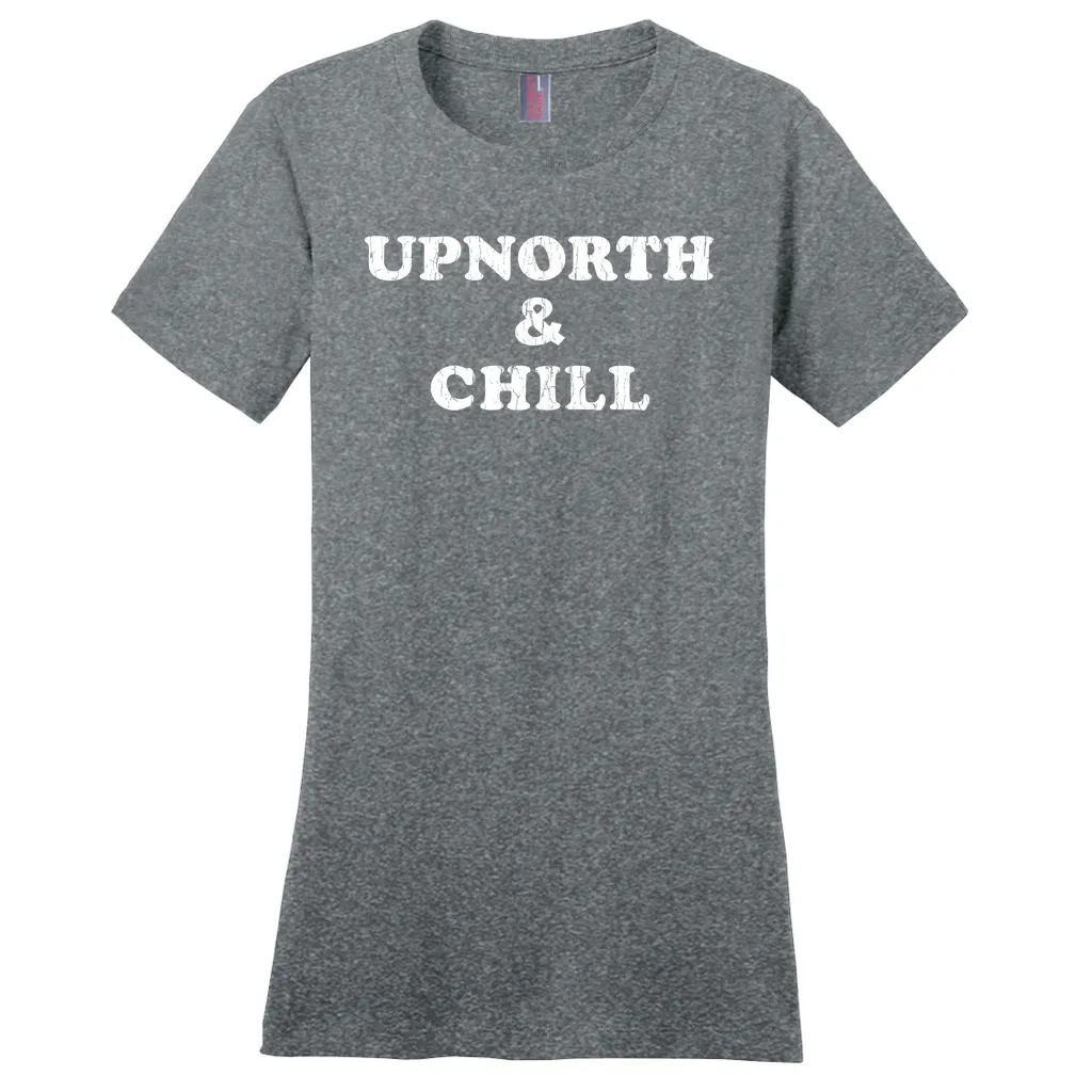 Up North and Chill - Women's