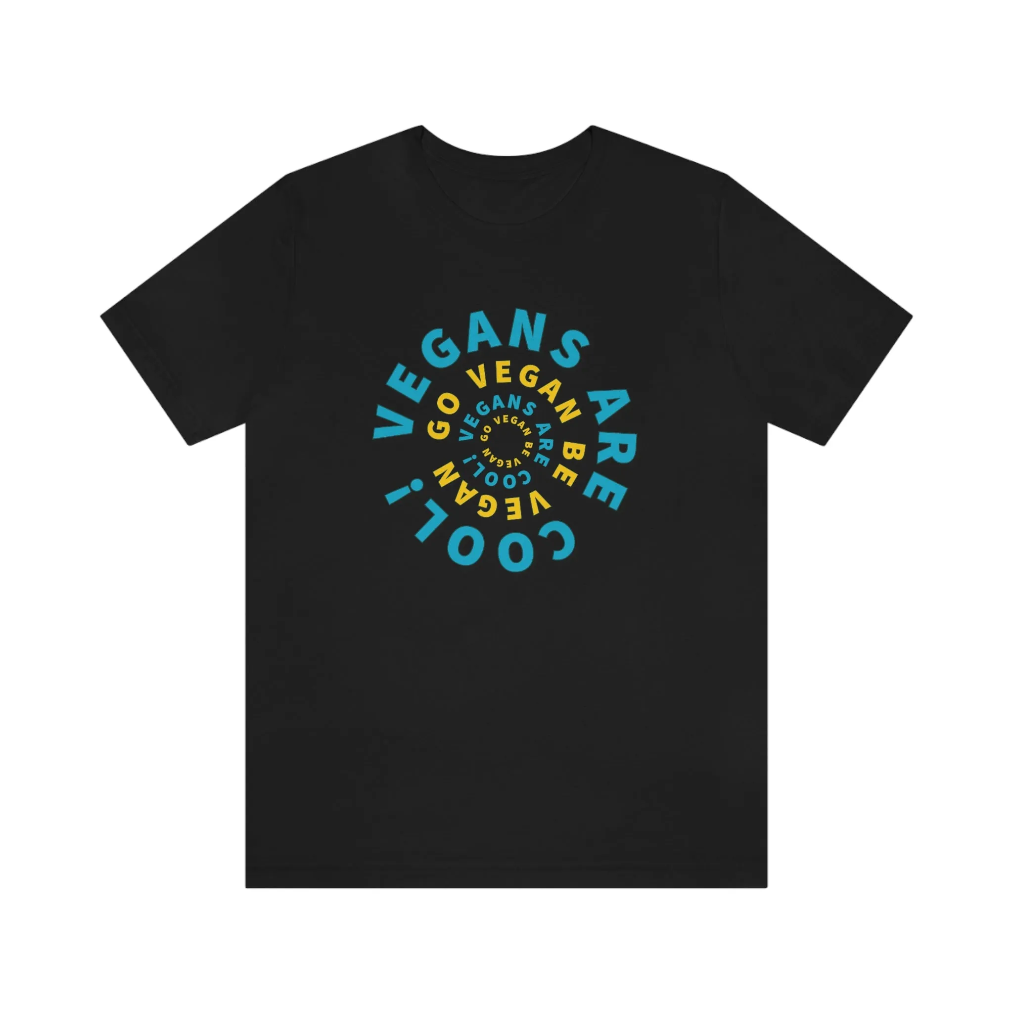 Vegans Are Cool! Go Vegan Be Vegan Short Sleeve Tee