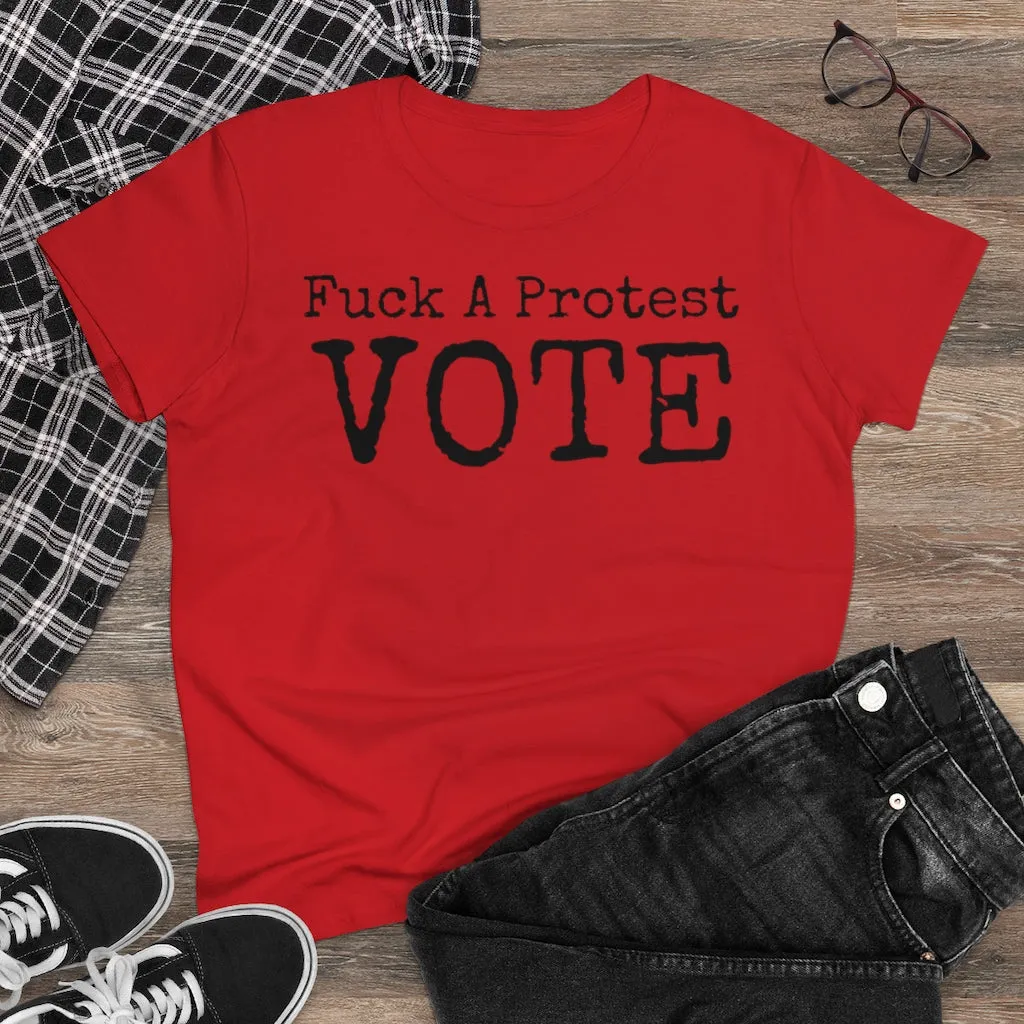 Women's FUCK A Protest Midweight Cotton Tee