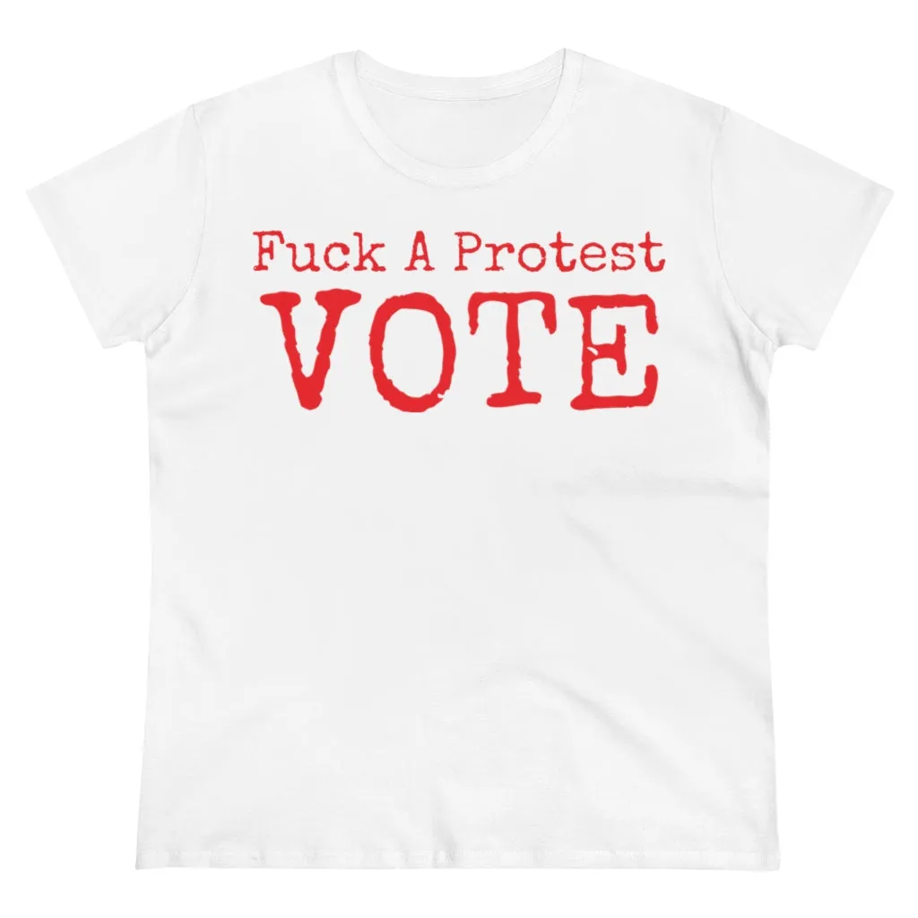Women's FUCK A Protest Midweight Cotton Tee