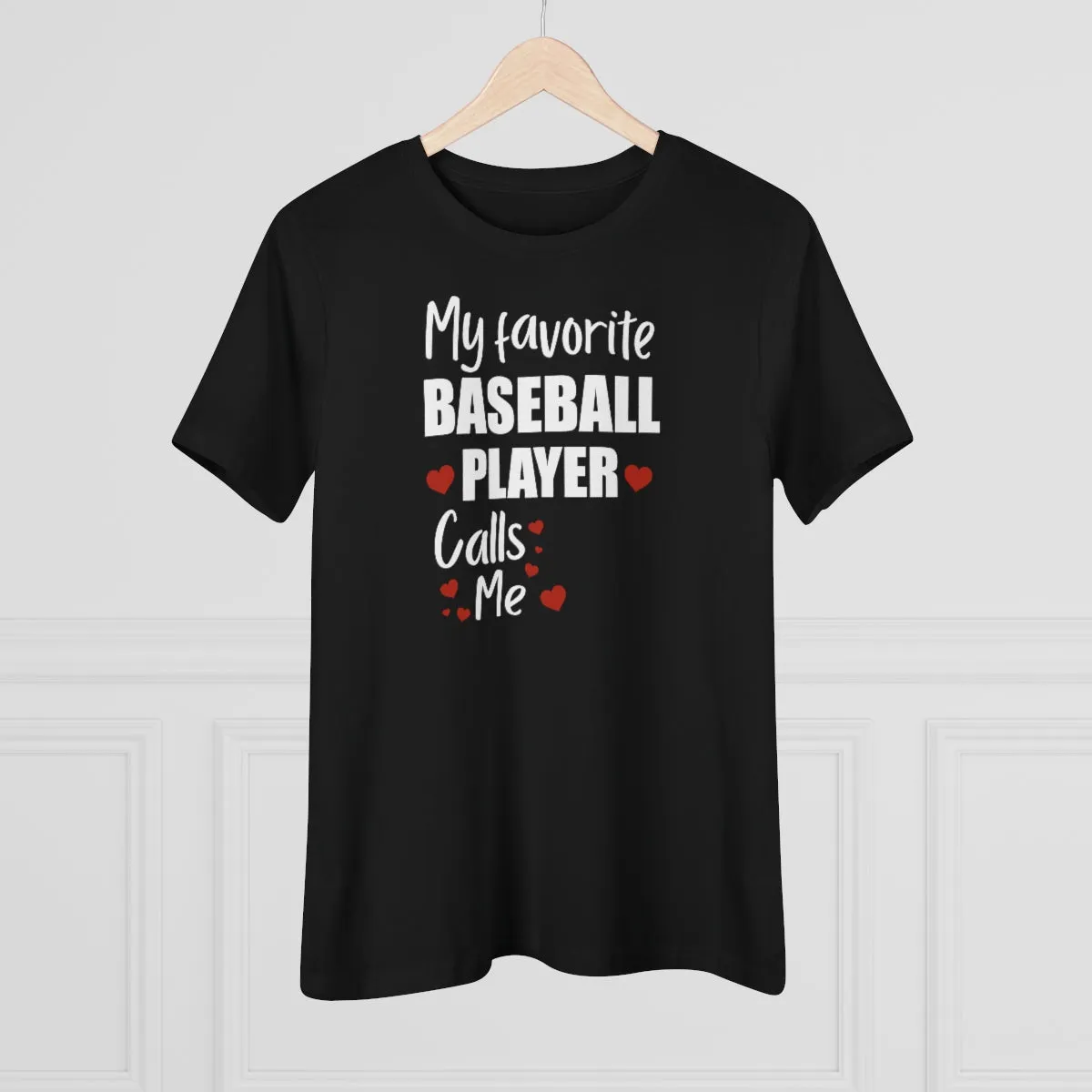 Women's Personalized Tee - My Favorite Player Calls Me