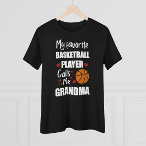 Women's Tee - My Favorite Basketball Player Calls Me Grandma