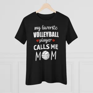 Women's Tee - My Favorite Volleyball Player Calls Me Mom