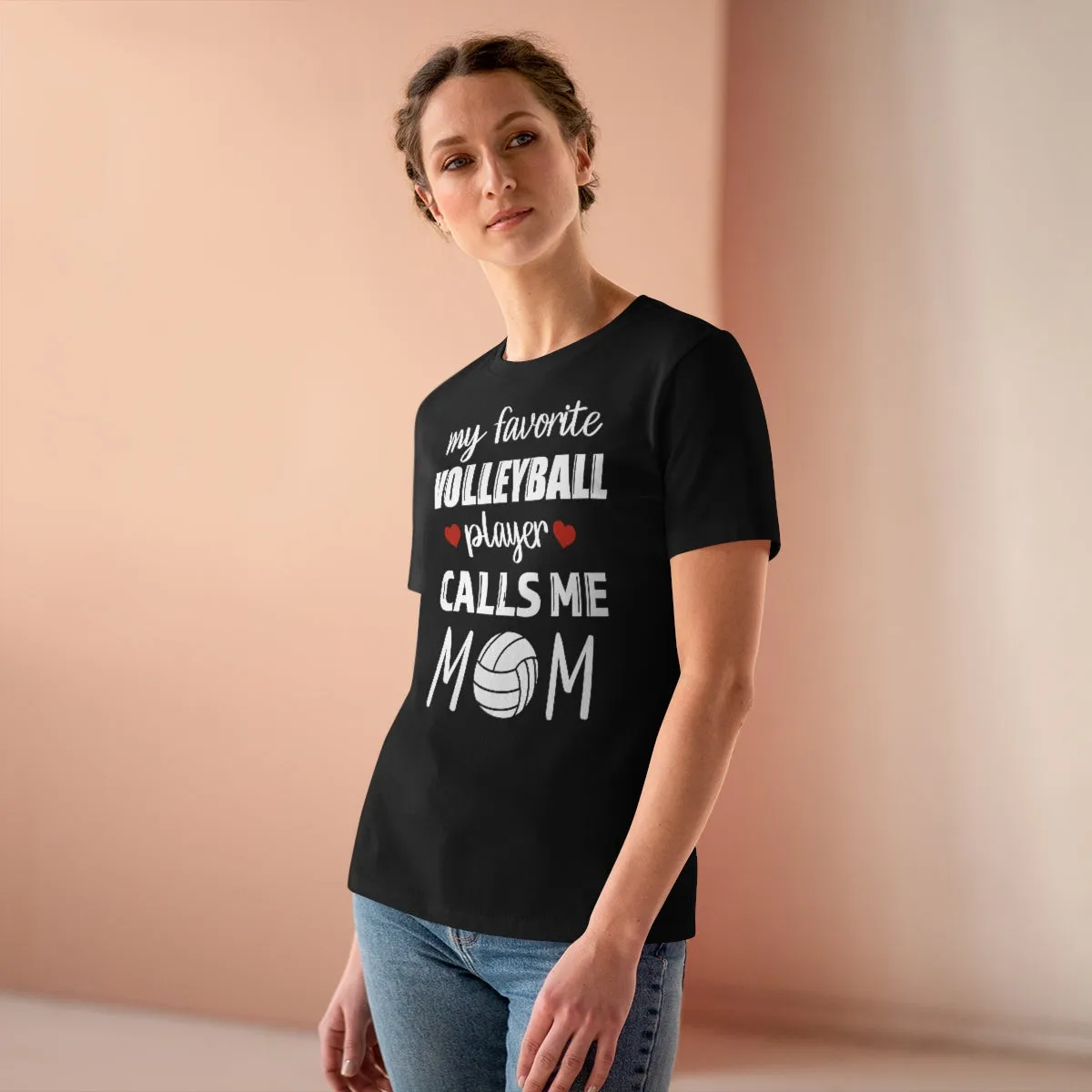 Women's Tee - My Favorite Volleyball Player Calls Me Mom