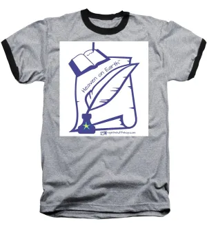 Writer Heaven On Earth - Baseball T-Shirt