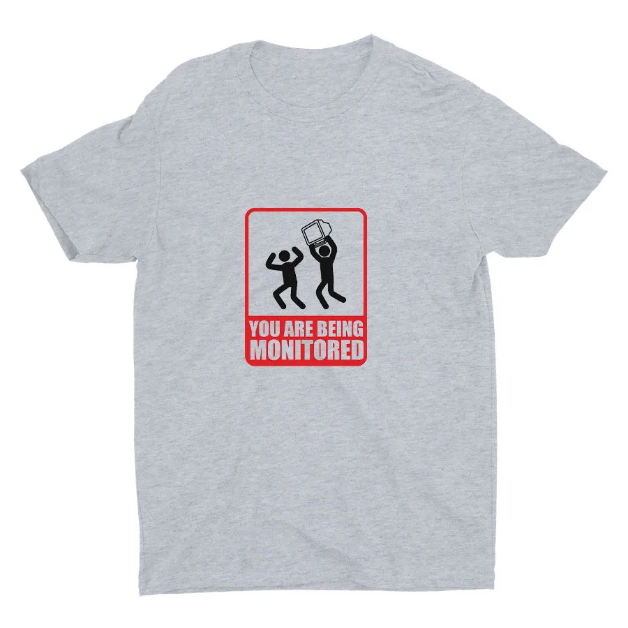 YOU ARE BEING MONITORED Cotton Tee