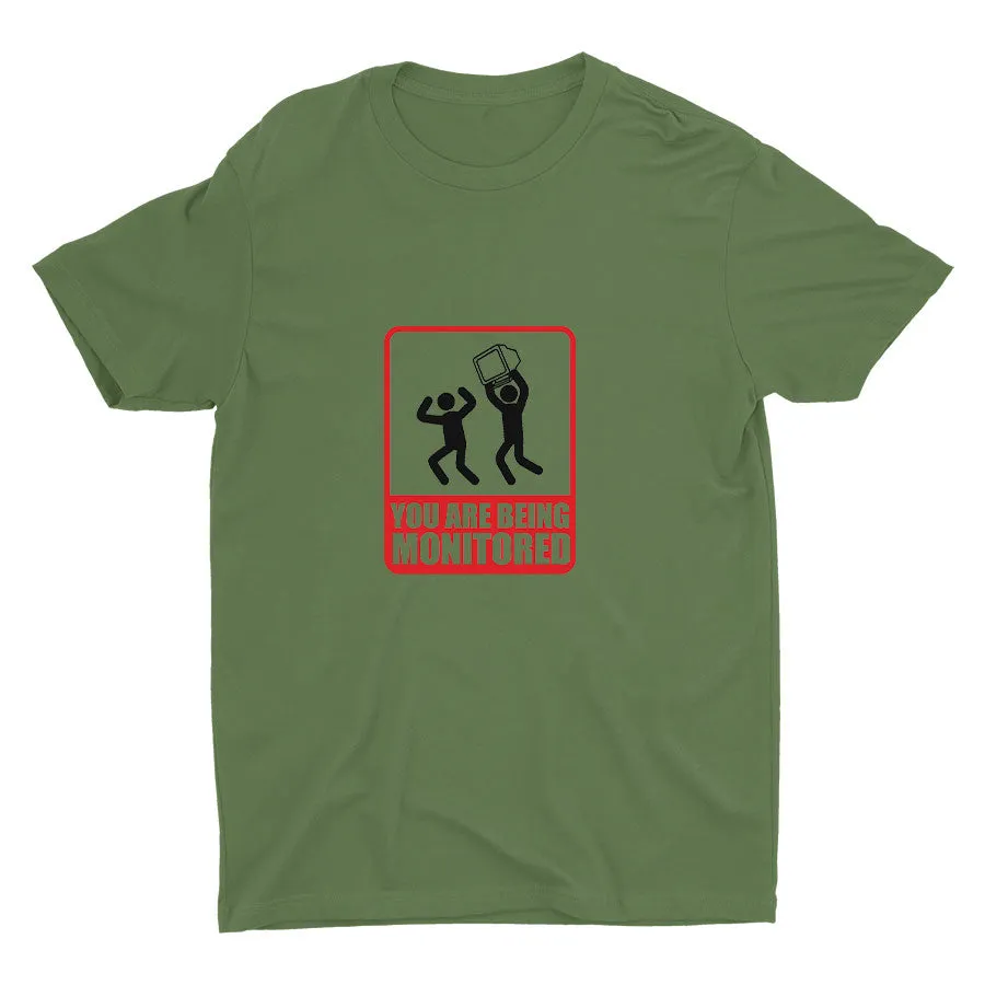 YOU ARE BEING MONITORED Cotton Tee
