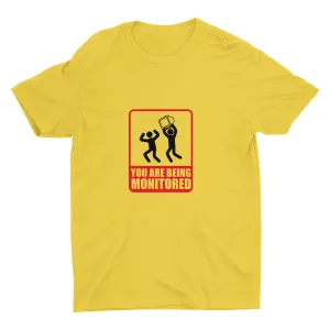 YOU ARE BEING MONITORED Cotton Tee