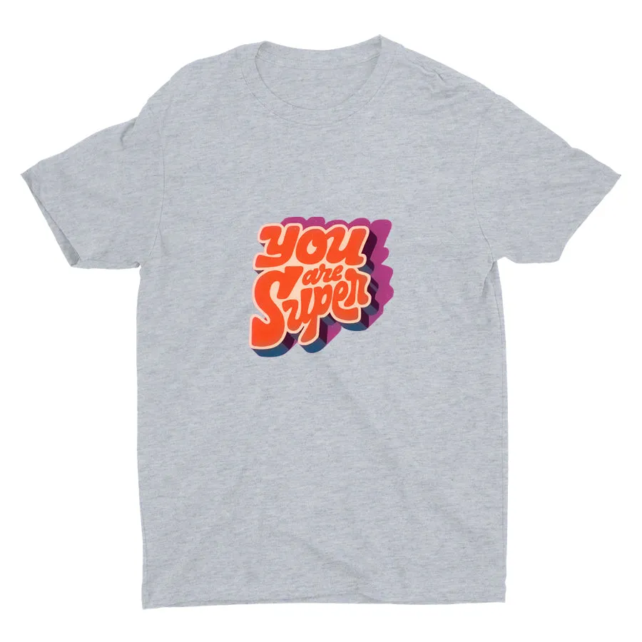 YOU ARE SUPER Cotton Tee